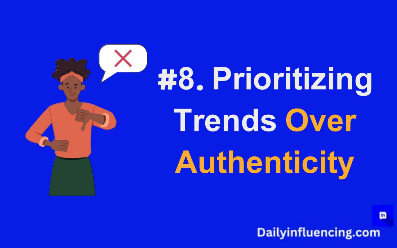 Prioritizing trends over authenticity