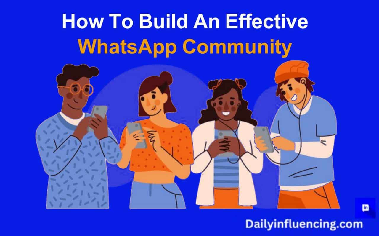 Hw to build an effective Whatsapp community