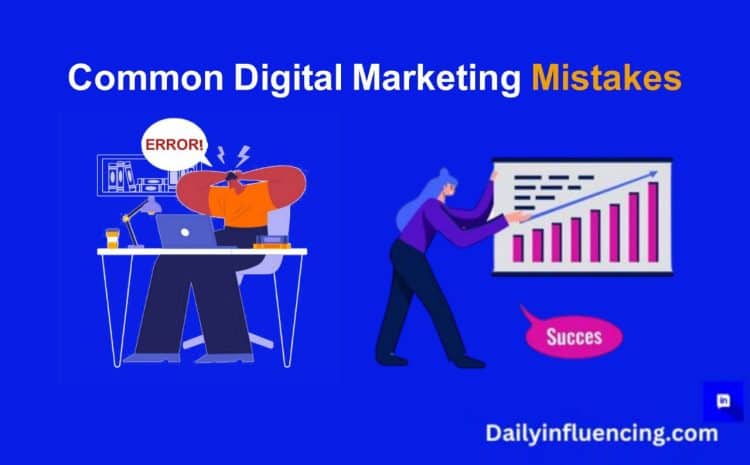  10 Common Digital Marketing Mistakes Small Businesses Make (And How to Avoid Them)