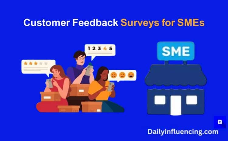  How To Create Customer Feedback Surveys for Small Businesses