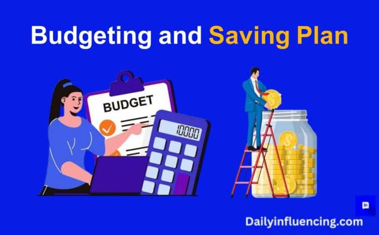  Budgeting and Saving: How to Create an Effective Plan