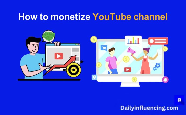  How To Monetize Your YouTube Channel in Nigeria