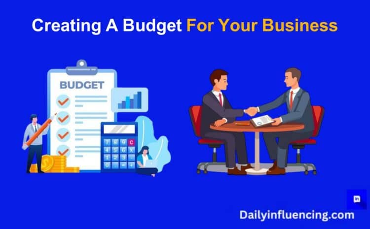  How To Create A Budget For Your Marketing Business.