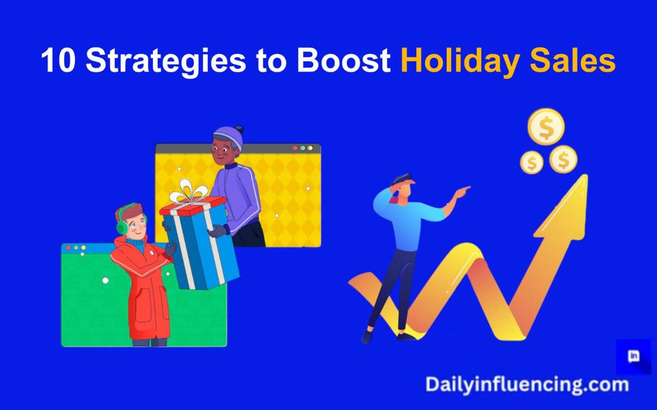 10 provenmarketing strategies to boost holiday sales in 2024