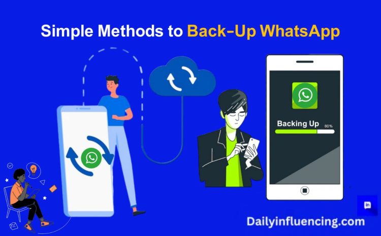  3 Foolproof Ways to Backup WhatsApp Messages on Android