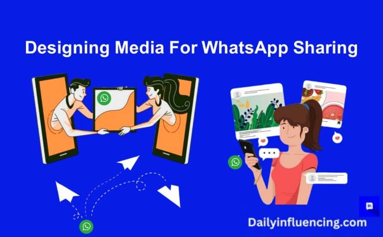  Tips For Designing Media For WhatsApp Sharing