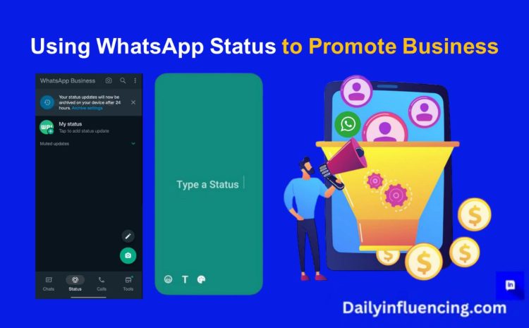  How To Use WhatsApp Status To Promote Your Business