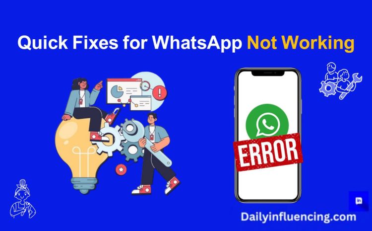  WhatsApp Not Working? 4 Easy Solutions That Actually Works