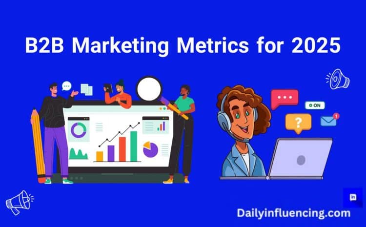  B2B Digital Marketing Agency: Important Metrics for Success