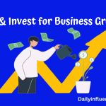 Save and invest for business growth