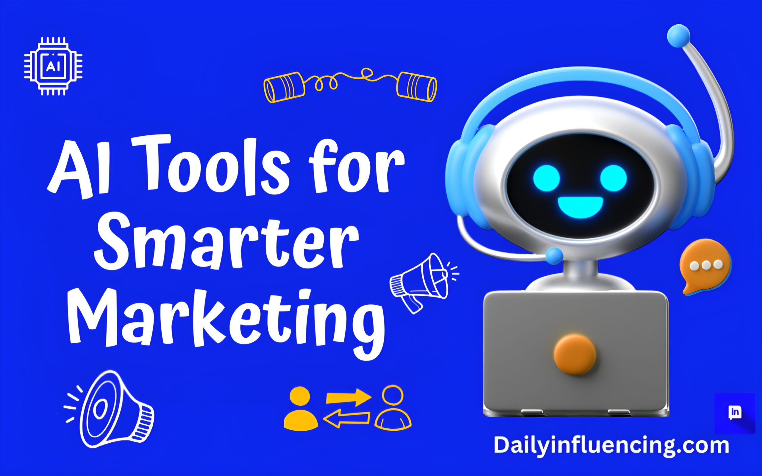 AI marketing tools for smarter marketing