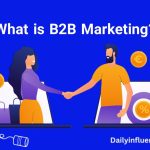 What is B2B marketing?