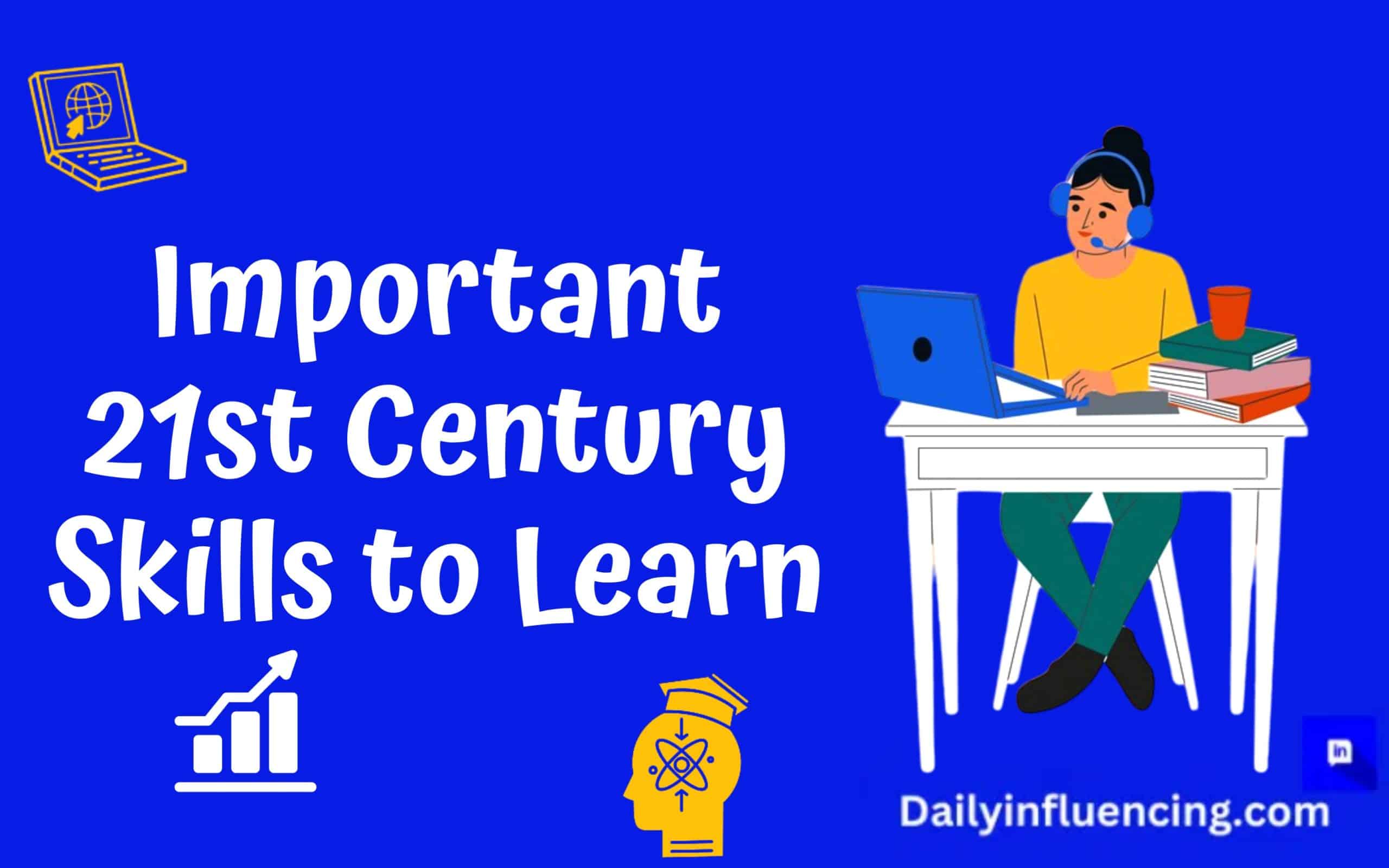 Great 21st century skills to learn