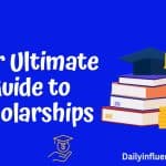 Your ultimate guide to scholarships